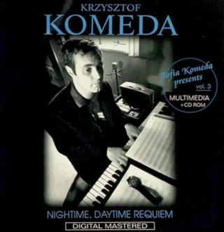KOMEDA KRZYSZTOF - Nightime, Daytime Requiem (Zofia Komeda presents vol. 3). Okładka płyty