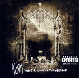 Zdjęcie do KORN - Take A Look In The Mirror