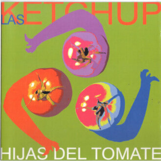Zdjęcie do LAS KETCHUP - Hijas Del Tomate