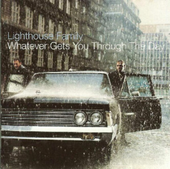 Zdjęcie do LIGHTHOUSE FAMILY - Whatever Gets You Through The Day