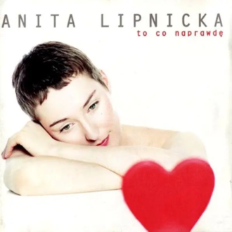 LIPNICKA ANITA - To co naprawdę. Okładka płyty