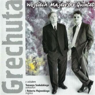 Zdjęcie do MAJEWSKI WOJCIECH QUINTET - Grechuta
