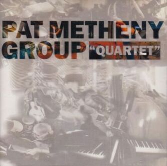 METHENY PAT GROUP - Quartet. Okładka płyty