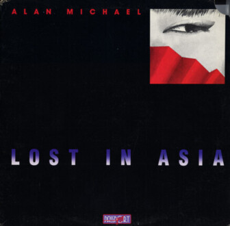 Zdjęcie do MICHAEL ALAN - Lost In Asia