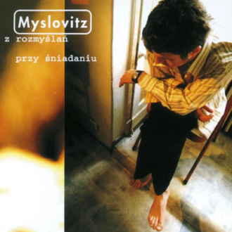 MYSLOVITZ - Z rozmyślań przy śniadaniu. Okładka płyty