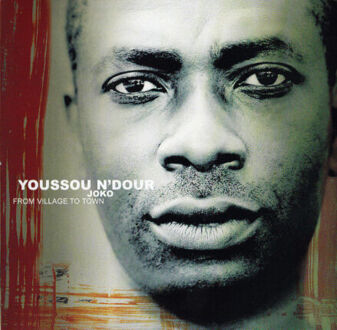 Zdjęcie do N'DOUR YOUSSOU - Joko From Village To Town