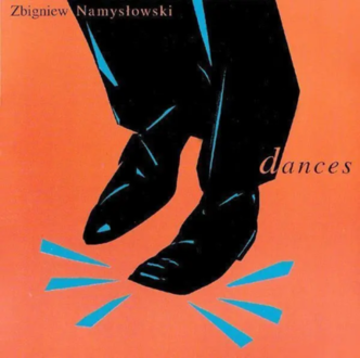 NAMYSŁOWSKI ZBIGNIEW - Dances. Okładka płyty