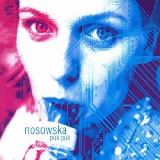 NOSOWSKA KATARZYNA - puk.puk. Okładka płyty
