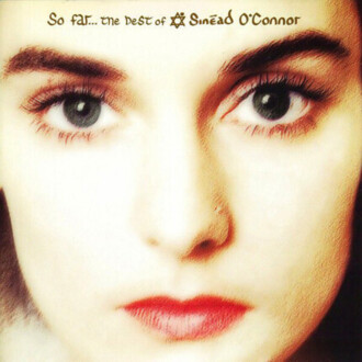 O'CONNOR SINEAD - So Far... The Best Of. Okładka płyty