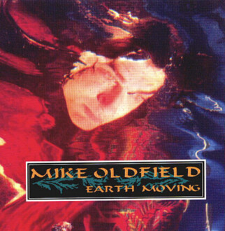 Zdjęcie do OLDFIELD MIKE - Earth Moving