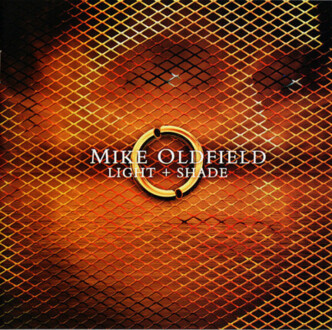 Zdjęcie do OLDFIELD MIKE - Light + Shade