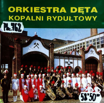 ORKIESTRA DĘTA KWK RYDUŁTOWY - Orkiestra Dęta Kopalni Rydułtowy. Okładka płyty