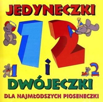 Zdjęcie do Jedyneczki i dw&oacute;jeczki. Dla najmłodszych pioseneczki 1