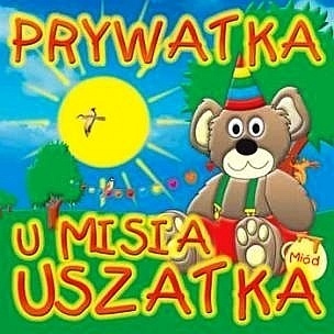 Zdjęcie do Prywatka u Misia Uszatka
