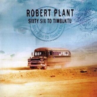 Zdjęcie do PLANT ROBERT - Sixty Six To Timbuktu - The Very Best Of
