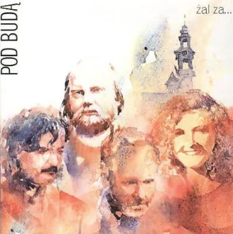 POD BUDĄ - Żal za... Okładka płyty