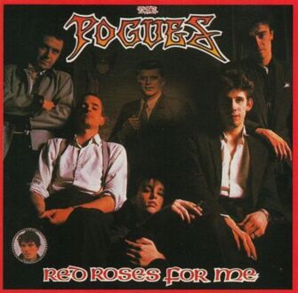 POGUES - Red Roses For Me. Okładka płyty