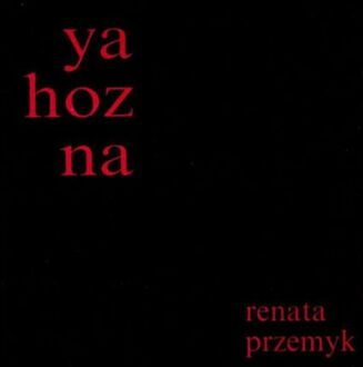 PRZEMYK RENATA - Ya Hozna. Okładka płyty