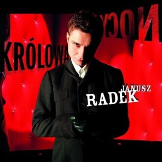 Zdjęcie do RADEK JANUSZ - Kr&oacute;lowa nocy
