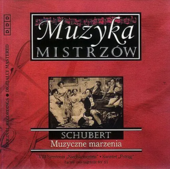 SCHUBERT FRANZ - Muzyczne marzenia (Muzyka Mistrzów). Okładka płyty