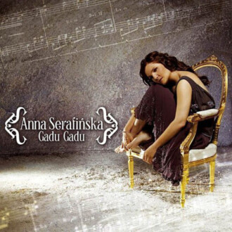 Zdjęcie do SERAFIŃSKA ANNA, (OSIECKA AGNIESZKA) - Gadu gadu (Piosenki Agnieszki Osieckiej)