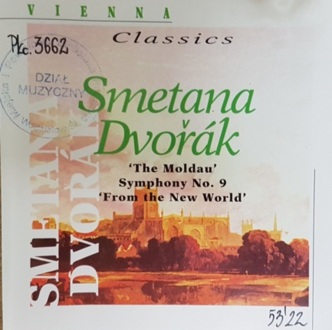Zdjęcie do SMETANA BEDRICH, DVORAK ANTONIN - The Moldau, Symphony No. 9 'From The New World'