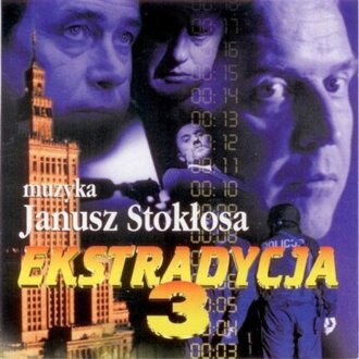 Zdjęcie do STOKŁOSA JANUSZ - Ekstradycja 3