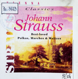 Zdjęcie do STRAUSS JOHANN, STRAUSS JOHANN II - Best-loved Polkas, Marches &amp; Waltzes