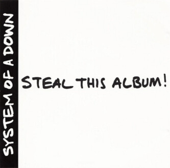Zdjęcie do SYSTEM OF A DOWN - Steal This Album!