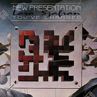 SZAFRAN LORA & NEW PRESENTATION - You've Changed. Okładka płyty
