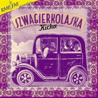 Zdjęcie do SZWAGIERKOLASKA - Kicha