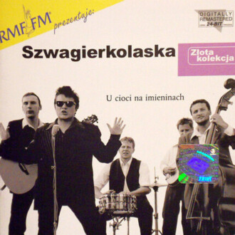 Zdjęcie do SZWAGIERKOLASKA - U cioci na imieninach