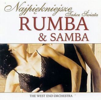 Zdjęcie do WEST END ORCHESTRA - Rumba &amp; Samba (Najpiękniejsze tańce świata)