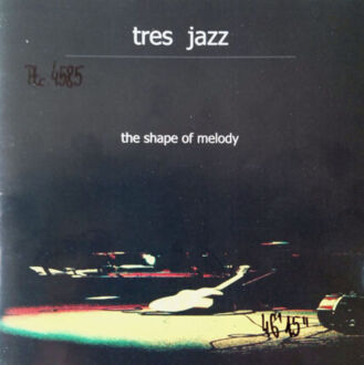 Zdjęcie do TRES JAZZ - Shape Of Melody