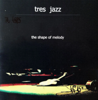 TRES JAZZ - Shape Of Melody. Okładka płyty