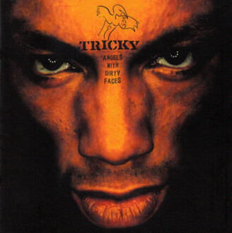TRICKY - Angels With Dirty Faces. Okładka płyty  