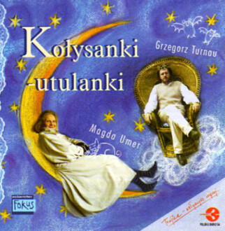Zdjęcie do TURNAU GRZEGORZ, UMER MAGDA - Kołysanki - Utulanki