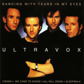 ULTRAVOX - Dancing With Tears In My Eyes. Okładka płyty