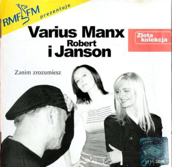 Zdjęcie do VARIUS MANX &amp; JANSON ROBERT - Zanim zrozumiesz