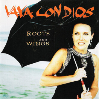 VAYA CON DIOS - Roots And Wings. Okładka płyty