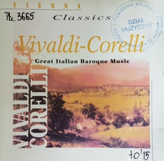 Zdjęcie do VIVALDI ANTONIO, CORELLI ARCANGELO - Great Italian Baroque Music