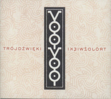 Zdjęcie do VOO VOO - Tr&oacute;jdzwięki