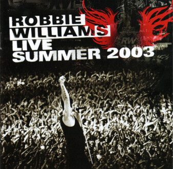 Zdjęcie do WILLIAMS ROBBIE - Live - Summer 2003