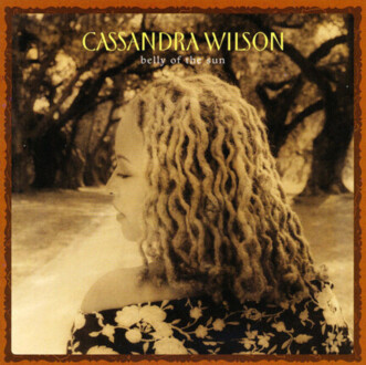 Zdjęcie do WILSON CASSANDRA  - Belly Of The Sun