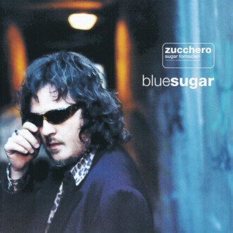 Zdjęcie do ZUCCHERO - Blue Sugar