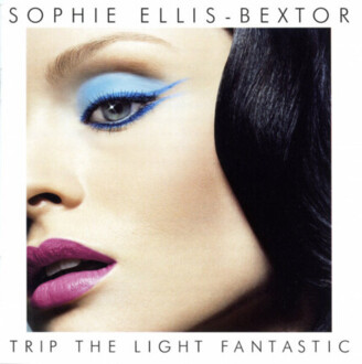 Zdjęcie do ELLIS-BEXTOR SOPHIE - Trip The Light Fantastic