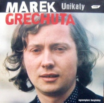 Zdjęcie do GRECHUTA MAREK - Unikaty