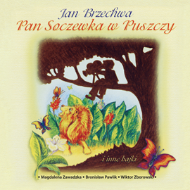 Zdjęcie do BAJKI - Pan Soczewka w puszczy