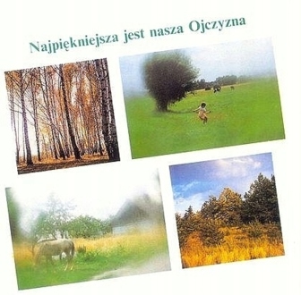 Zdjęcie do MAZOWSZE, ŚLĄSK, ZESPOŁY PIEŚNI I TAŃCA - Najpiękniejsza jest nasza Ojczyzna