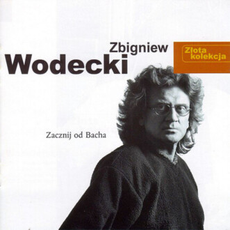 Zdjęcie do WODECKI ZBIGNIEW - Zacznij od Bacha